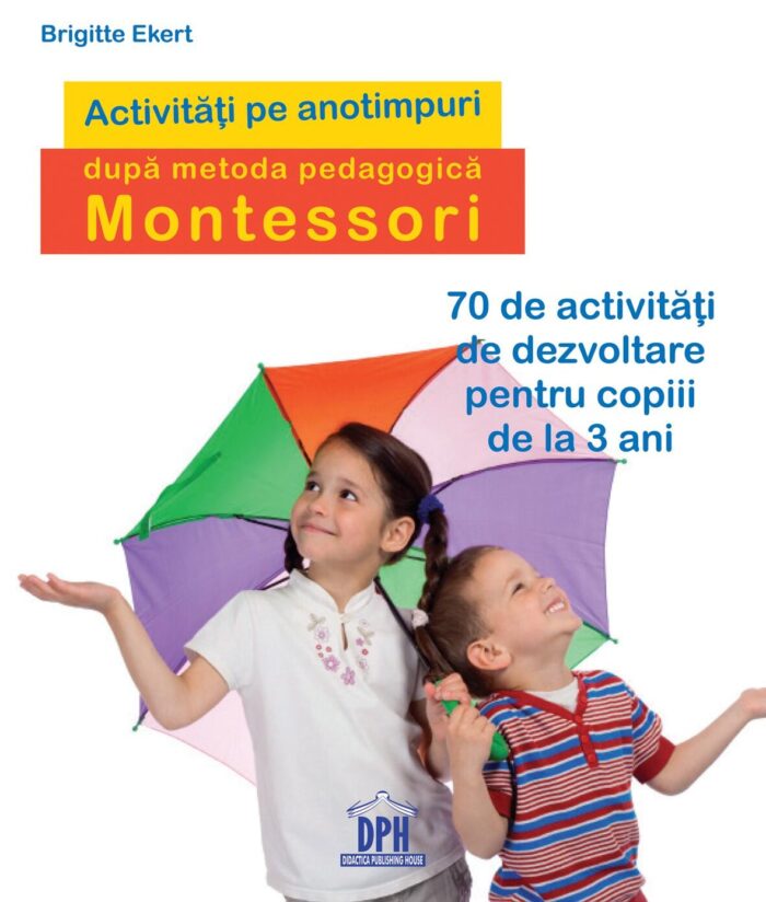 Activitati pe anotimpuri dupa metoda pedagogica Montessori - imagine 1